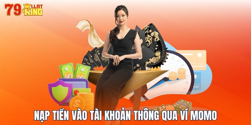 Nạp tiền vào tài khoản thông qua ví Momo